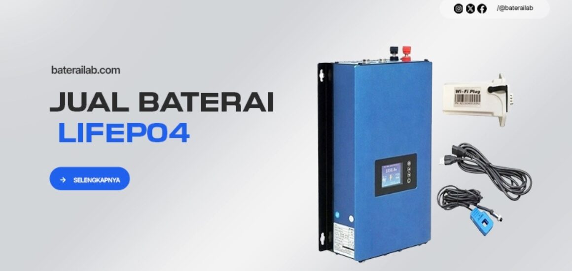 Jual Baterai LiFePO4 & Peralatan PLTS